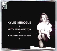 Kylie Minogue & Keith Washington - If You Were With Me Now